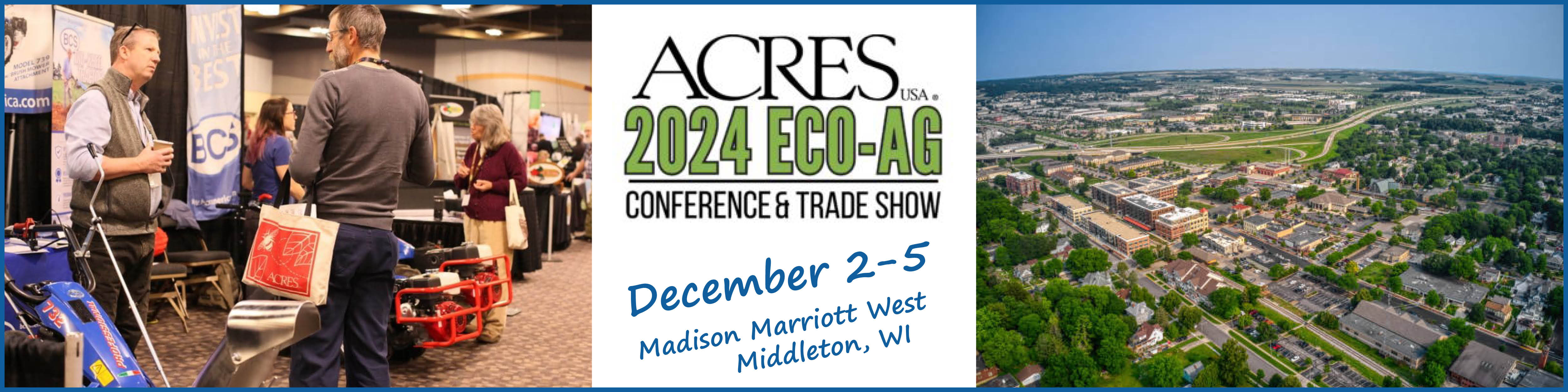 Eco-Ag Conference - Madison, WI